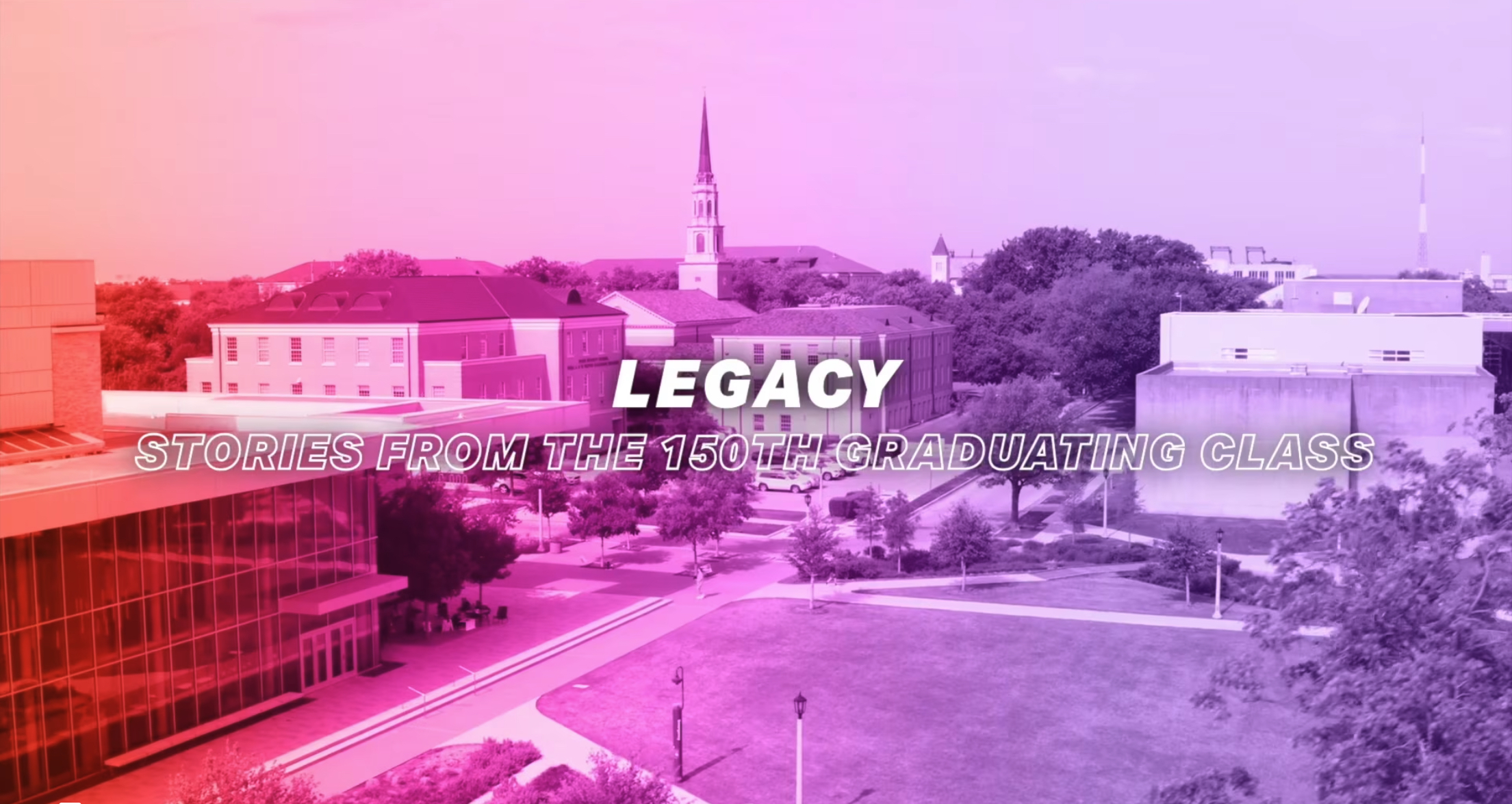 Legacy: Stories from the 150th graduating class
